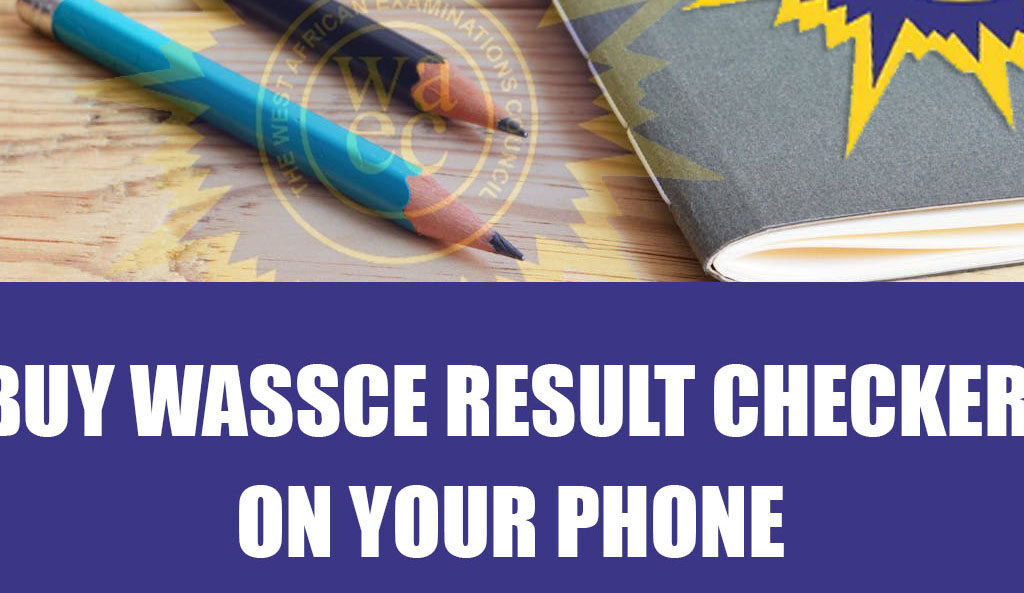 Buy WASSCE result checker on your phone