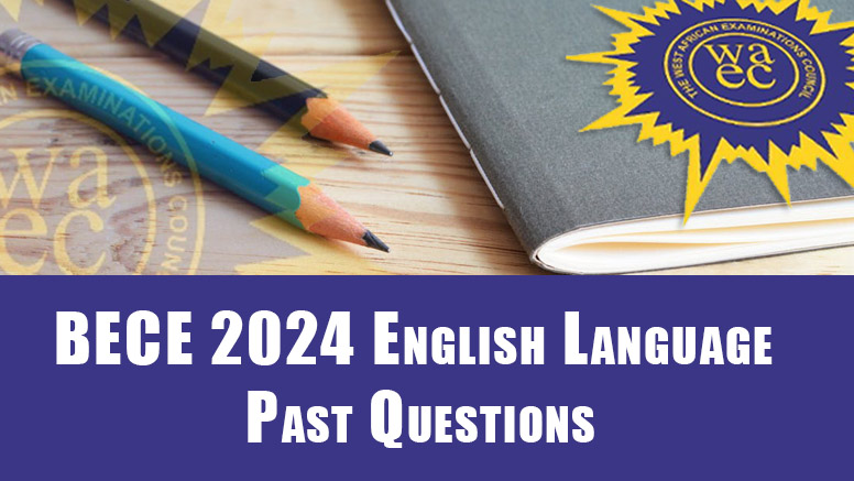 BECE 2024 English Language Past Question