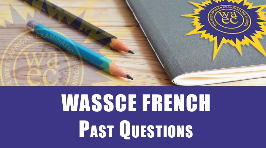 wassce French past question