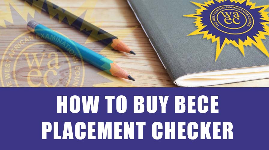 BECE Placement Checker How To Buy Online On Phone