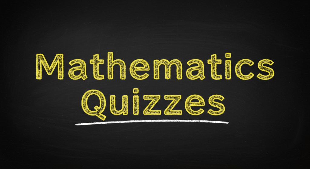 Mathematic Quizzes